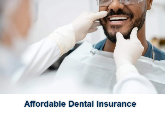 Affordable Dental Insurance